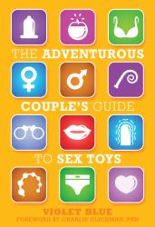 The Adventurous Couple's Guide to Sex Toys