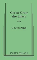 Green Grow the Lilacs