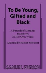 To Be Young, Gifted and Black