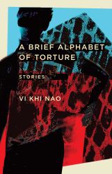 A Brief Alphabet of Torture : Stories