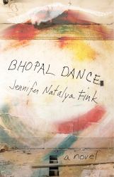 Bhopal Dance : A Novel