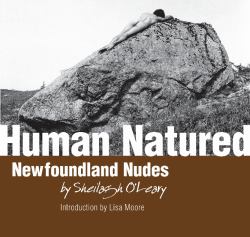 Human Natured : Newfoundland Nudes