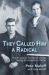 They Called Him a Radical : The Memoirs of Pete Maloff and the Making of a Doukhobor Pacifist