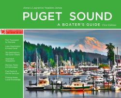 Puget Sound - a Boater's Guide : First Edition