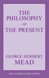 The Philosophy of the Present