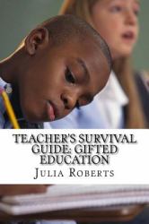 Teacher's Survival Guide: Gifted Education