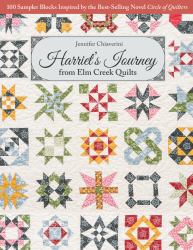 Harriets Journey from Elm Creek Quilts