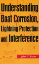 Understanding Boat Corrosion, Lightning Protection and Interference