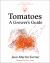 Tomatoes : A Grower's Guide