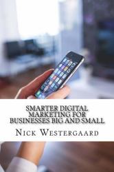 Smarter Digital Marketing for Businesses Big and Small