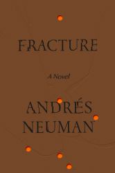 Fracture : A Novel