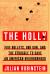 The Holly : Five Bullets, One Gun, and the Struggle to Save an American Neighborhood