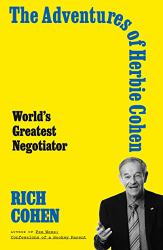 The Adventures of Herbie Cohen : World's Greatest Negotiator