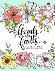 Florals and Faith : Coloring Book