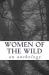 Women of the Wild : An Anthology