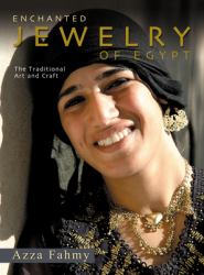 Enchanted Jewelry of Egypt : The Traditional Art and Craft