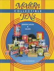 Modern Collectible Tins : Identification and Values