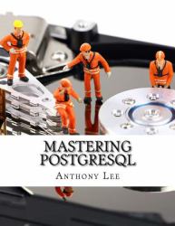 Mastering PostgreSQL