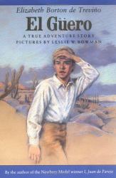 El Guero : A True Adventure Story