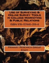 Use of Surveying and Online Survey Tools in College Marketing and Public Relations