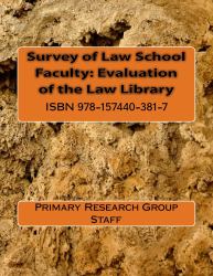 Survey of Law School Faculty : Evaluation of the Law School Library