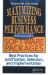 Maximizing Business Performance Through Software Packages : Best Practices for Justification, Selection, and Implementation