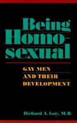 Being Homosexual : Gay Men and Their Development