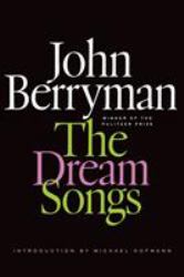 The Dream Songs : Poems