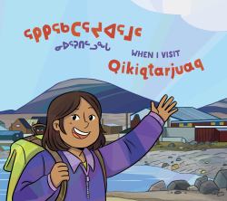 When I Visit Qikiqtarjuaq