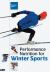 Performance Nutrition for Winter Sports