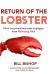 Return of the Lobster : A Journey to the Heart of Marketing Your Business