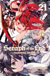 Seraph of the End, Vol. 21 : Vampire Reign