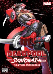 Deadpool: Samurai--The Official Coloring Book