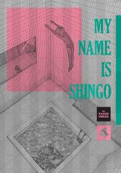 My Name Is Shingo: the Perfect Edition, Vol. 4