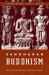 Gandharan Buddhism : Archaeology, Art, and Texts