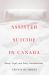 Assisted Suicide in Canada : Moral, Legal, and Policy Considerations