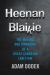 Heenan Blaikie : The Making and Unmaking of a Great Canadian Law Firm