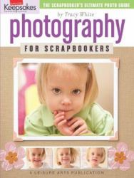 Photography for Scrapbookers