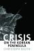 Crisis on the Korean Peninsula