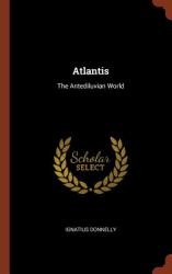 Atlantis : The Antediluvian World