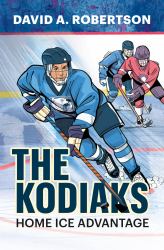 The Kodiaks : Home Ice Advantage