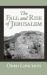 The Fall and Rise of Jerusalem : Jerusalem under Babylonian Rule