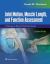 Joint Motion, Muscle Length, and Function Assessment : A Research-Based Practical Guide