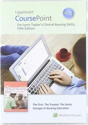 Lippincott CoursePoint Enhanced for Lynn: Taylor's Clinical Nursing Skills : A Nursing Process Approach