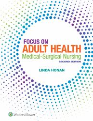 Lippincott CoursePoint Enhanced for Honan's Focus on Adult Health : Medical-Surgical Nursing