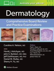 Dermatology : Comprehensive Board Review and Practice Examinations: Print + EBook with Multimedia