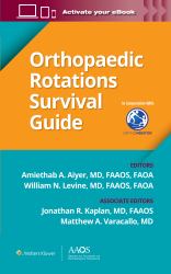 Orthopaedic Rotations Survival Guide