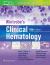 Wintrobe's Clinical Hematology: Print + EBook with Multimedia