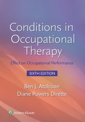 Conditions in Occupational Therapy: Effect on Occupational Performance 6e Lippincott Connect Access Card for Packages Only