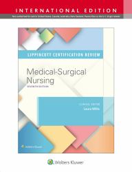 Lippincott Certification Review Medical-Surgical Nursing